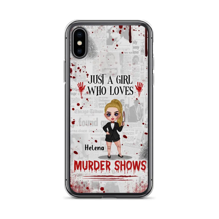 Personalized Witch Phone Case - Gift Idea For Witch Lover/ Halloween - Just A Girl Who Loves Murder Shows - Case For iPhone/Samsung