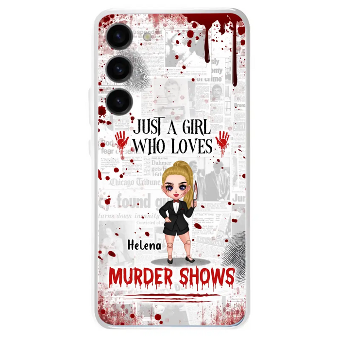 Personalized Witch Phone Case - Gift Idea For Witch Lover/ Halloween - Just A Girl Who Loves Murder Shows - Case For iPhone/Samsung