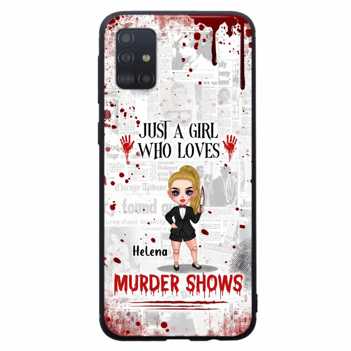 Personalized Witch Phone Case - Gift Idea For Witch Lover/ Halloween - Just A Girl Who Loves Murder Shows - Case For iPhone/Samsung