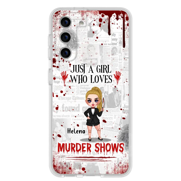 Personalized Witch Phone Case - Gift Idea For Witch Lover/ Halloween - Just A Girl Who Loves Murder Shows - Case For iPhone/Samsung