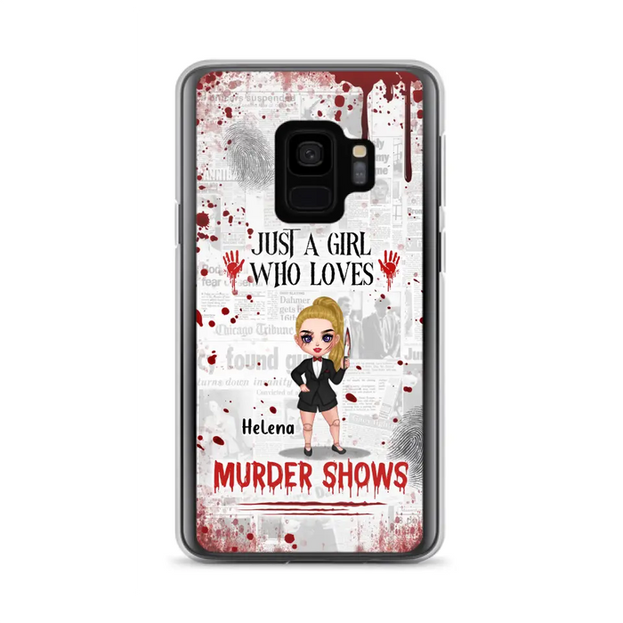 Personalized Witch Phone Case - Gift Idea For Witch Lover/ Halloween - Just A Girl Who Loves Murder Shows - Case For iPhone/Samsung