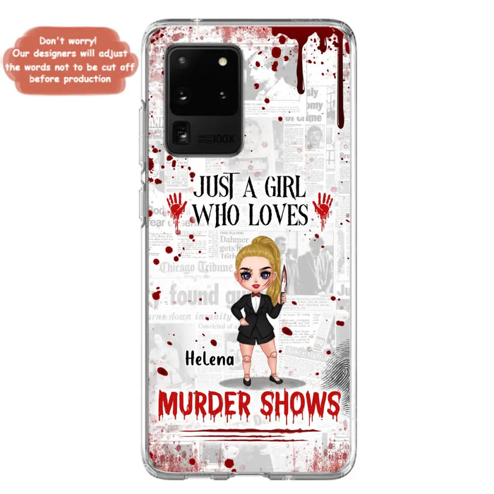 Personalized Witch Phone Case - Gift Idea For Witch Lover/ Halloween - Just A Girl Who Loves Murder Shows - Case For iPhone/Samsung