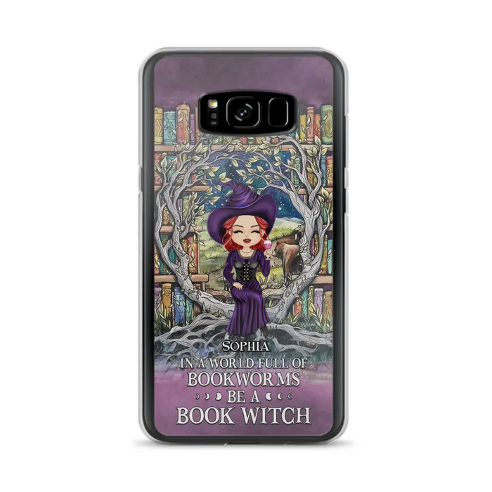 Personalized Witch Phone Case - Halloween Gift Idea For Witch Lovers/Book Lovers - In A World Full Of Bookworms Be A Book Witch - Case For iPhone/Samsung