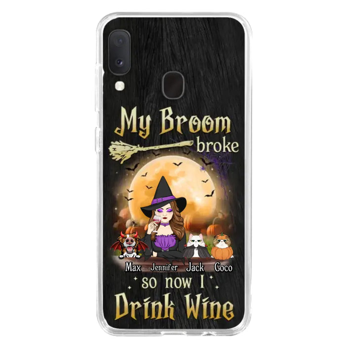 Personalized Witch Pet Mom Phone Case - Upto 3 Pets - Halloween Gift For Cat/Dog Mom - My Broom Broke So Now I Drink Wine - Cases For iPhone/Samsung