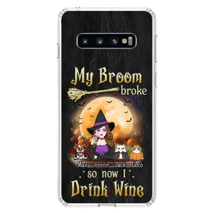 Personalized Witch Pet Mom Phone Case - Upto 3 Pets - Halloween Gift For Cat/Dog Mom - My Broom Broke So Now I Drink Wine - Cases For iPhone/Samsung