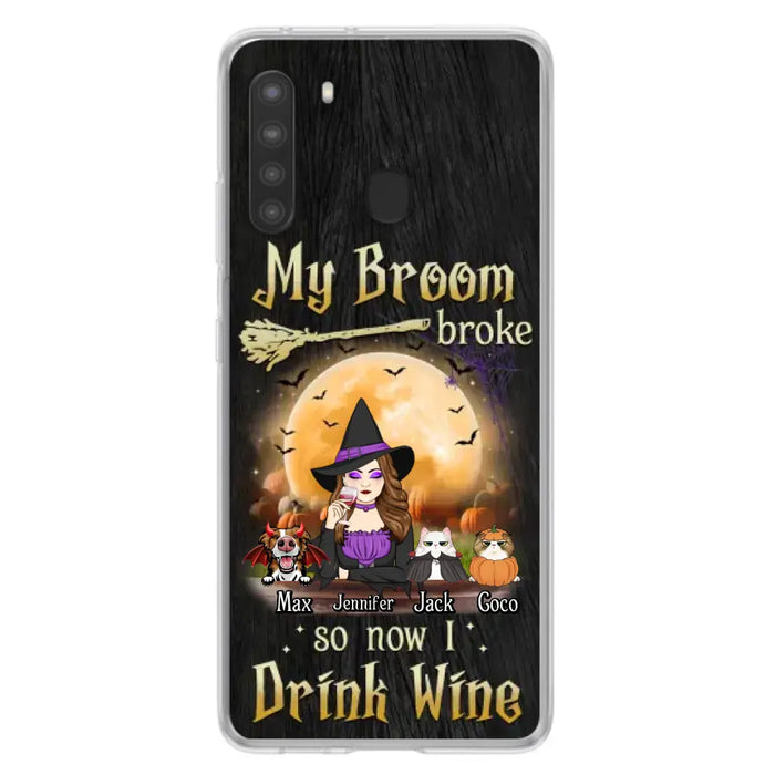 Personalized Witch Pet Mom Phone Case - Upto 3 Pets - Halloween Gift For Cat/Dog Mom - My Broom Broke So Now I Drink Wine - Cases For iPhone/Samsung