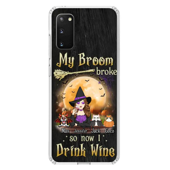 Personalized Witch Pet Mom Phone Case - Upto 3 Pets - Halloween Gift For Cat/Dog Mom - My Broom Broke So Now I Drink Wine - Cases For iPhone/Samsung