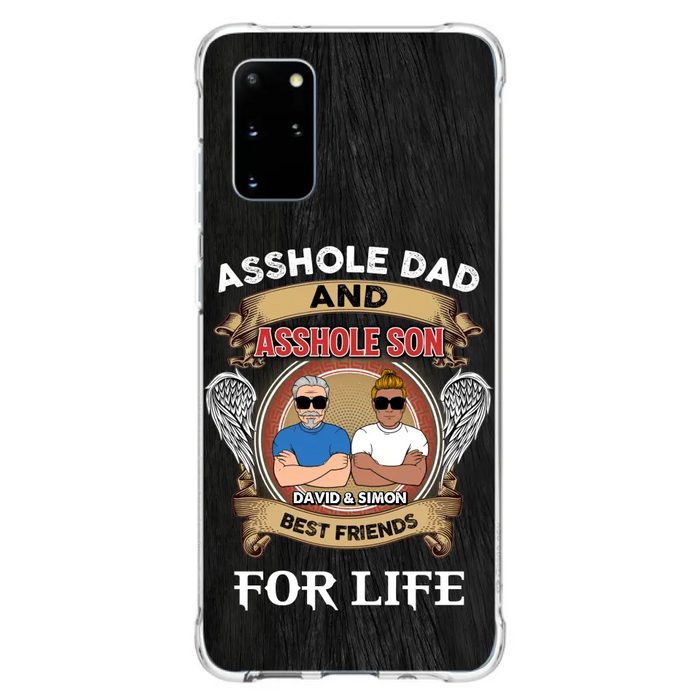 Custom Personalized Dad And Son Phone Case - Funny Gift Idea for Dad from Son - Asshole Dad And Asshole Son Best Friends For Life - Case for iPhone/Samsung