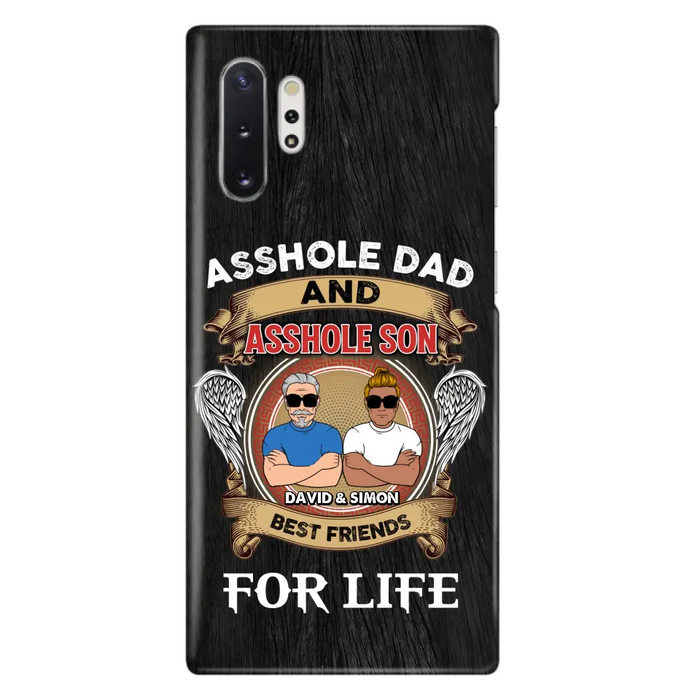 Custom Personalized Dad And Son Phone Case - Funny Gift Idea for Dad from Son - Asshole Dad And Asshole Son Best Friends For Life - Case for iPhone/Samsung