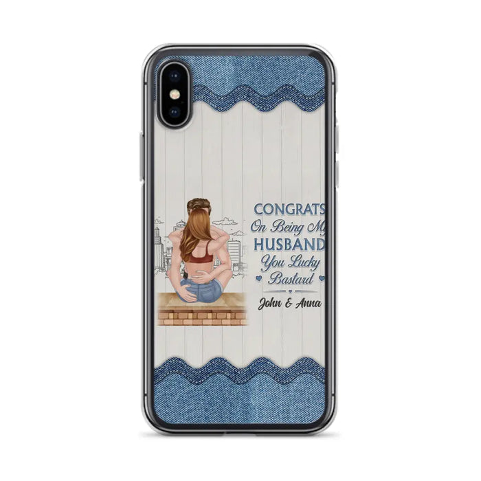 Custom Personalized Couple Phone Case - Gift Idea For Couple/Valentines Day - Congrats On Being My Husband You Lucky Bastard - Case For iPhone/Samsung