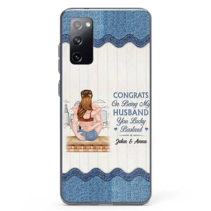 Custom Personalized Couple Phone Case - Gift Idea For Couple/Valentines Day - Congrats On Being My Husband You Lucky Bastard - Case For iPhone/Samsung