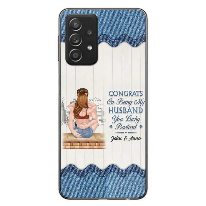 Custom Personalized Couple Phone Case - Gift Idea For Couple/Valentines Day - Congrats On Being My Husband You Lucky Bastard - Case For iPhone/Samsung