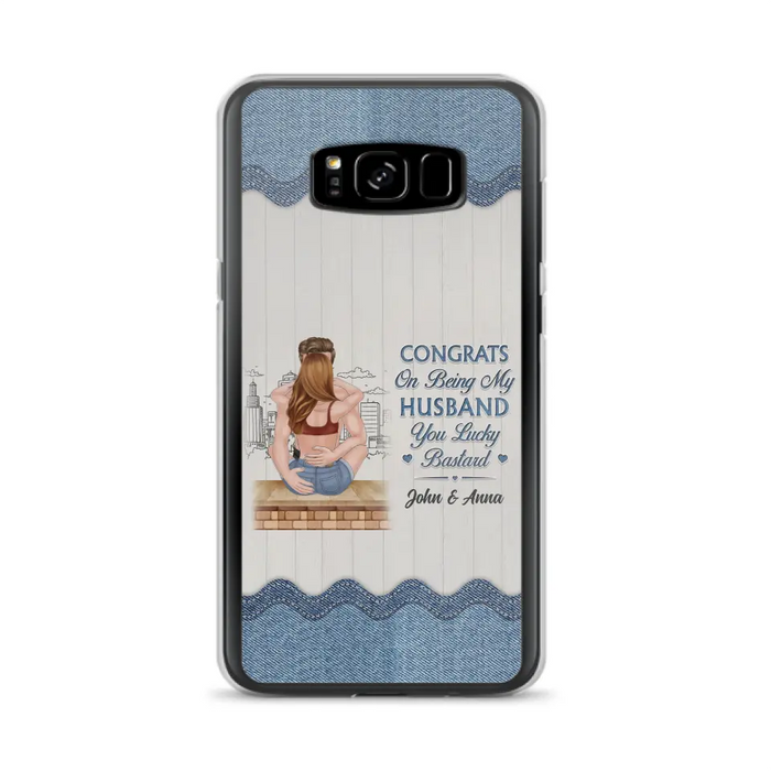 Custom Personalized Couple Phone Case - Gift Idea For Couple/Valentines Day - Congrats On Being My Husband You Lucky Bastard - Case For iPhone/Samsung