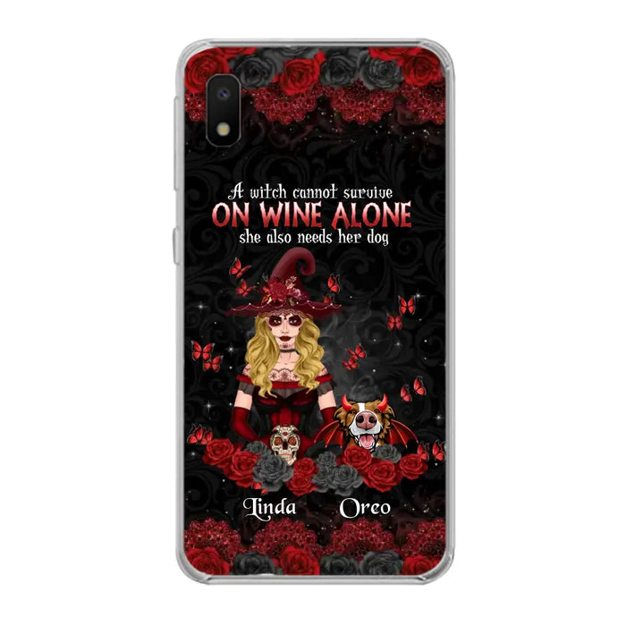 Personalized Witch Phone Case - Halloween Gift Idea for Witch Lovers/Pet Lovers - A Witch Can Not Survive On Wine Alone She Also Needs Her Dog - Case For iPhone/Samsung