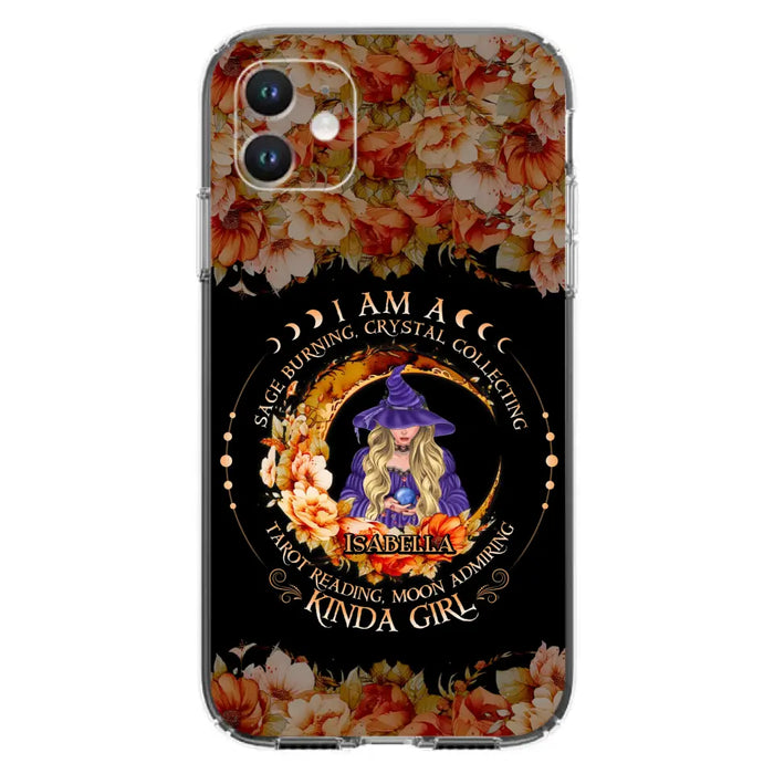 Personalized Witch Phone Case - Gift Idea For Halloween - I Am A Sage Burning, Crystal Collecting, Tarot Reading, Moon Admiring Kinda Girl - Cases For iPhone/Samsung