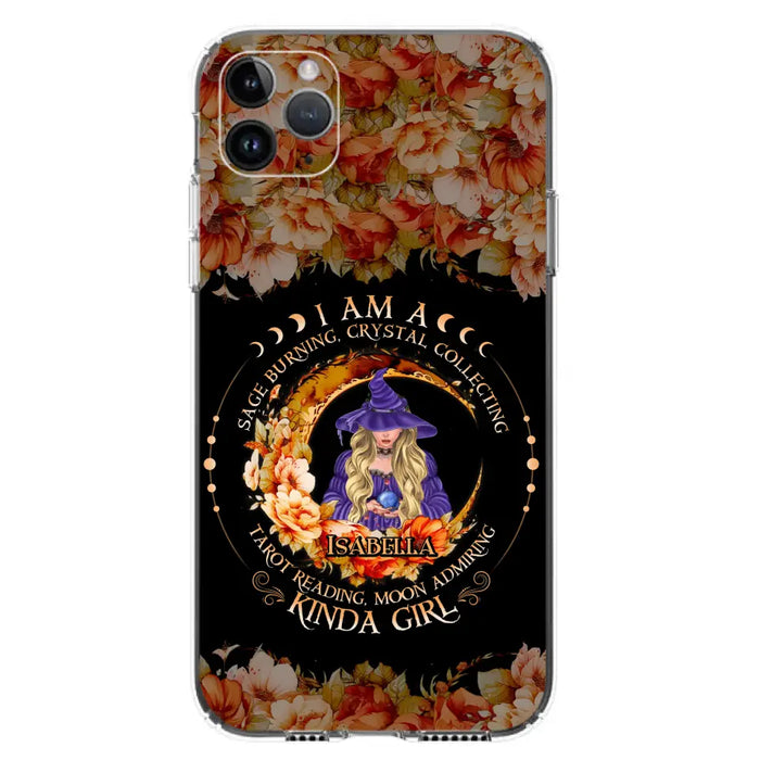 Personalized Witch Phone Case - Gift Idea For Halloween - I Am A Sage Burning, Crystal Collecting, Tarot Reading, Moon Admiring Kinda Girl - Cases For iPhone/Samsung