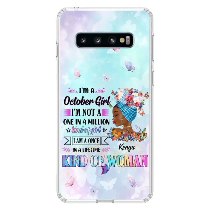 Custom Personalized Birthday Girl Phone Case - Gift Idea For Birthday - I'm A October Girl I'm Not A One In A Million Kind Of Girl - Case For iPhone/Samsung