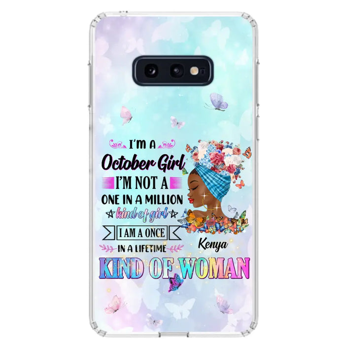 Custom Personalized Birthday Girl Phone Case - Gift Idea For Birthday - I'm A October Girl I'm Not A One In A Million Kind Of Girl - Case For iPhone/Samsung