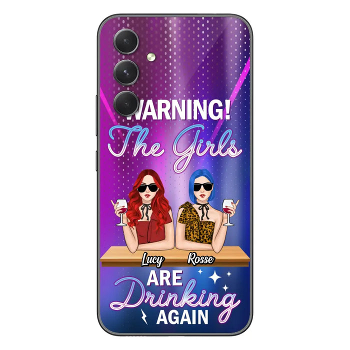 Personalized Besties Phone Case - Gift Idea For Friends/Besties - Upto 4 Girls - Warning The Girls Are Drinking Again - Case For iPhone/Samsung