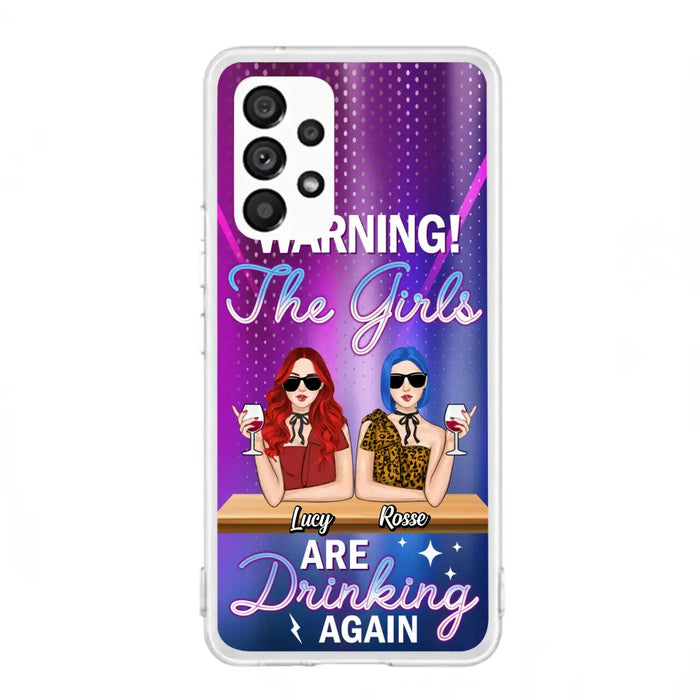 Personalized Besties Phone Case - Gift Idea For Friends/Besties - Upto 4 Girls - Warning The Girls Are Drinking Again - Case For iPhone/Samsung