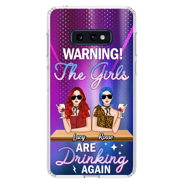 Personalized Besties Phone Case - Gift Idea For Friends/Besties - Upto 4 Girls - Warning The Girls Are Drinking Again - Case For iPhone/Samsung