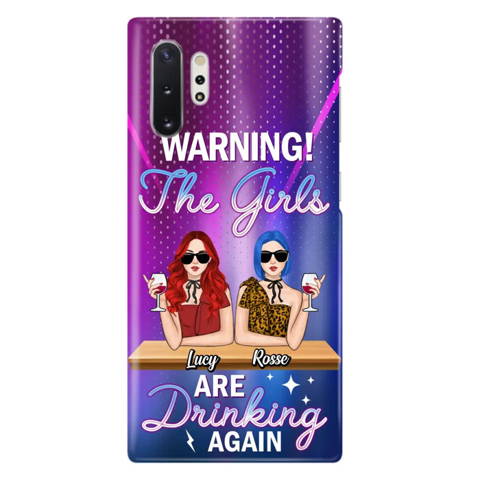 Personalized Besties Phone Case - Gift Idea For Friends/Besties - Upto 4 Girls - Warning The Girls Are Drinking Again - Case For iPhone/Samsung