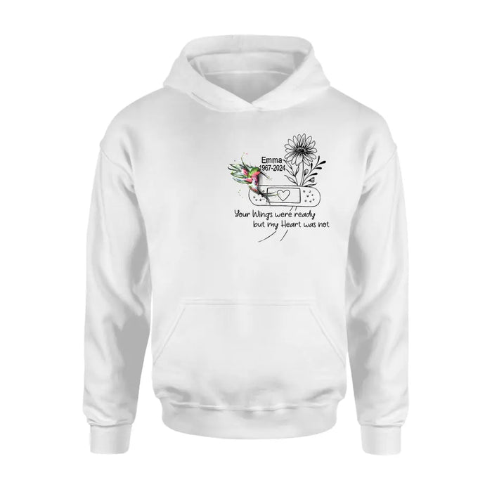 Custom Personalized Memorial Hummingbird Unisex T-shirt/ Long Sleeve/ Sweatshirt/ Hoodie - Memorial Gift Idea - Your Wings Were Ready But My Heart Was Not