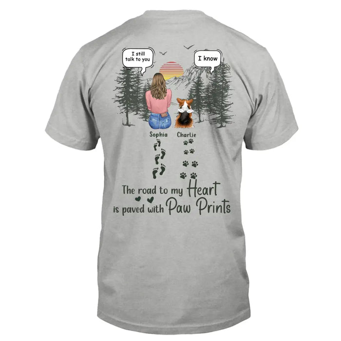 Custom Personalized Memorial Pet T-Shirt/ Hoodie - Upto 5 Pets - Memorial Gift Idea for Dog/Cat/Rabbit Owners  - The Road To My Heart Is Paved With Paw Prints