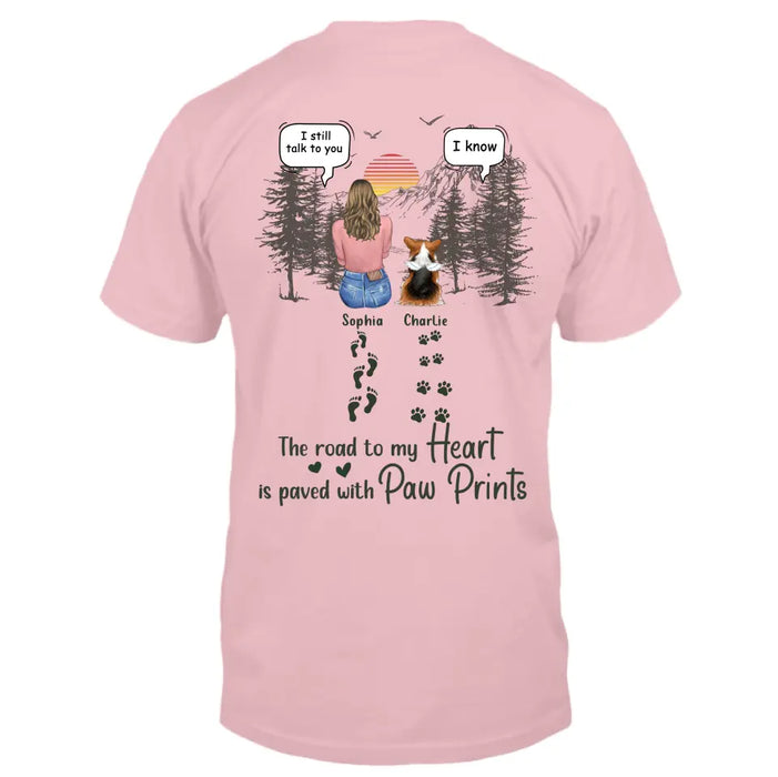 Custom Personalized Memorial Pet T-Shirt/ Hoodie - Upto 5 Pets - Memorial Gift Idea for Dog/Cat/Rabbit Owners  - The Road To My Heart Is Paved With Paw Prints