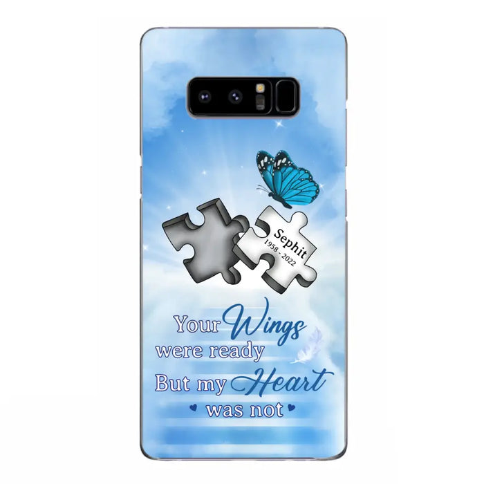 Custom Personalized Memorial Puzzle Butterfly Phone Case - Memorial Gift Idea - Your Wings Were Ready But My Heart Was Not - Case for iPhone/Samsung