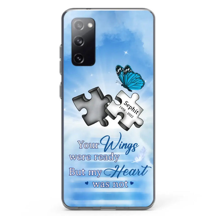 Custom Personalized Memorial Puzzle Butterfly Phone Case - Memorial Gift Idea - Your Wings Were Ready But My Heart Was Not - Case for iPhone/Samsung