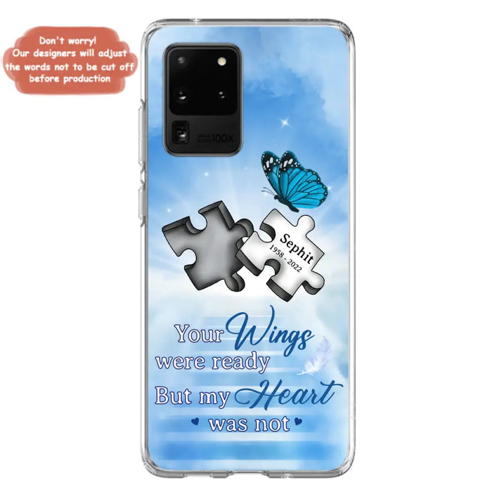 Custom Personalized Memorial Puzzle Butterfly Phone Case - Memorial Gift Idea - Your Wings Were Ready But My Heart Was Not - Case for iPhone/Samsung