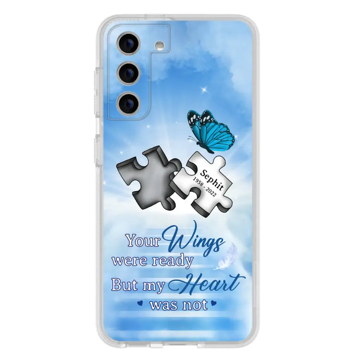 Custom Personalized Memorial Puzzle Butterfly Phone Case - Memorial Gift Idea - Your Wings Were Ready But My Heart Was Not - Case for iPhone/Samsung