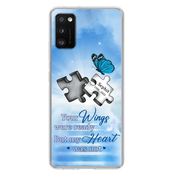 Custom Personalized Memorial Puzzle Butterfly Phone Case - Memorial Gift Idea - Your Wings Were Ready But My Heart Was Not - Case for iPhone/Samsung