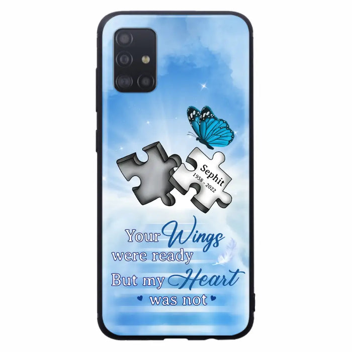 Custom Personalized Memorial Puzzle Butterfly Phone Case - Memorial Gift Idea - Your Wings Were Ready But My Heart Was Not - Case for iPhone/Samsung