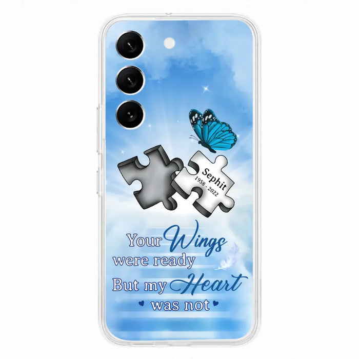 Custom Personalized Memorial Puzzle Butterfly Phone Case - Memorial Gift Idea - Your Wings Were Ready But My Heart Was Not - Case for iPhone/Samsung