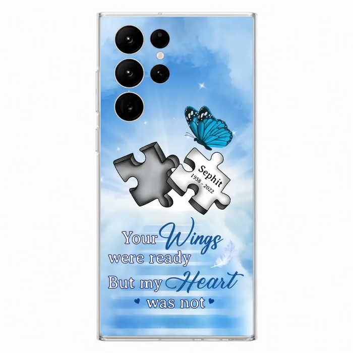 Custom Personalized Memorial Puzzle Butterfly Phone Case - Memorial Gift Idea - Your Wings Were Ready But My Heart Was Not - Case for iPhone/Samsung