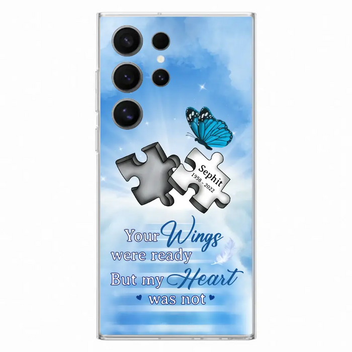 Custom Personalized Memorial Puzzle Butterfly Phone Case - Memorial Gift Idea - Your Wings Were Ready But My Heart Was Not - Case for iPhone/Samsung