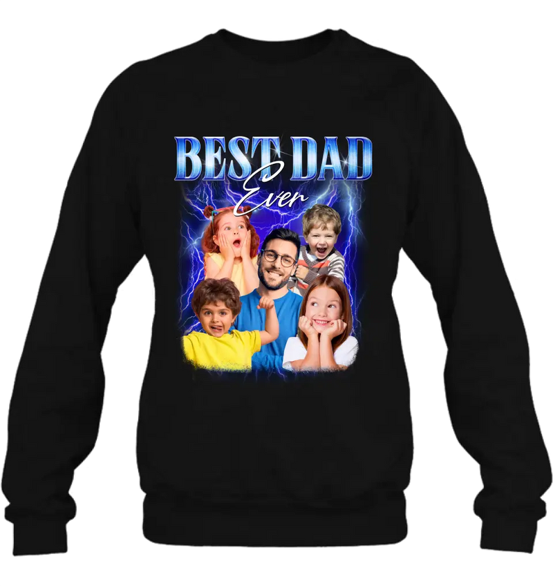 Personalized Dad Photo Shirt/Hoodie - Up to 5 Photos - Gift Idea For Father's Day - Best Dad Ever