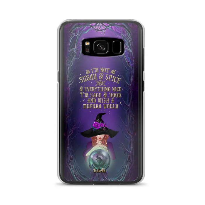 Custom Personalized Witch Phone Case - Gift Idea for Witch Lovers - I'm Not Sugar & Spice & Everything Nice - Case for iPhone/Samsung