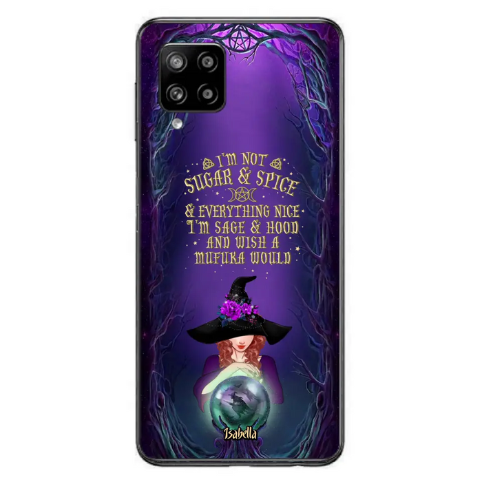 Custom Personalized Witch Phone Case - Gift Idea for Witch Lovers - I'm Not Sugar & Spice & Everything Nice - Case for iPhone/Samsung