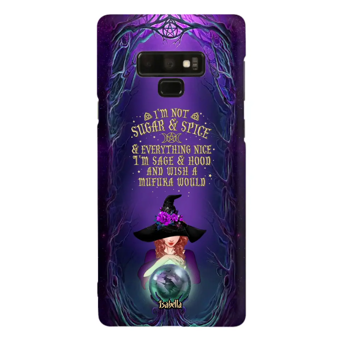 Custom Personalized Witch Phone Case - Gift Idea for Witch Lovers - I'm Not Sugar & Spice & Everything Nice - Case for iPhone/Samsung