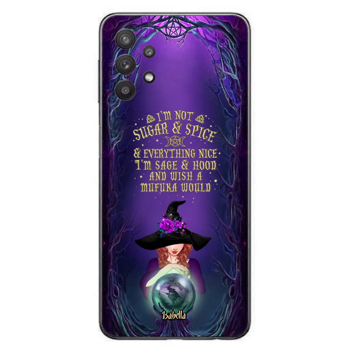 Custom Personalized Witch Phone Case - Gift Idea for Witch Lovers - I'm Not Sugar & Spice & Everything Nice - Case for iPhone/Samsung