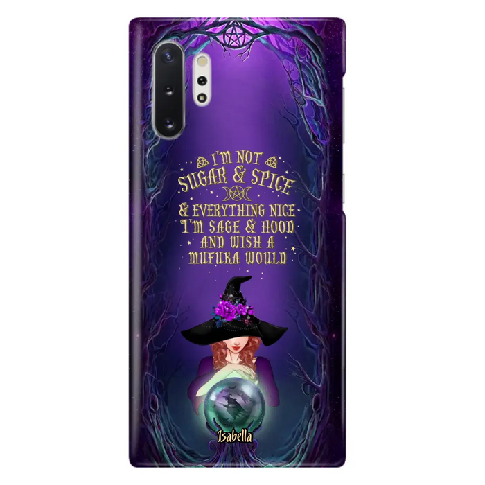 Custom Personalized Witch Phone Case - Gift Idea for Witch Lovers - I'm Not Sugar & Spice & Everything Nice - Case for iPhone/Samsung