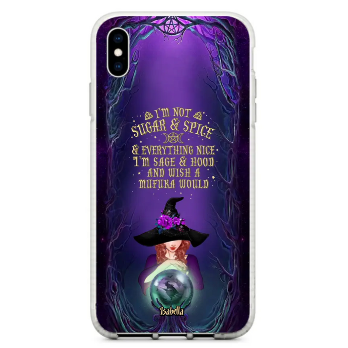 Custom Personalized Witch Phone Case - Gift Idea for Witch Lovers - I'm Not Sugar & Spice & Everything Nice - Case for iPhone/Samsung