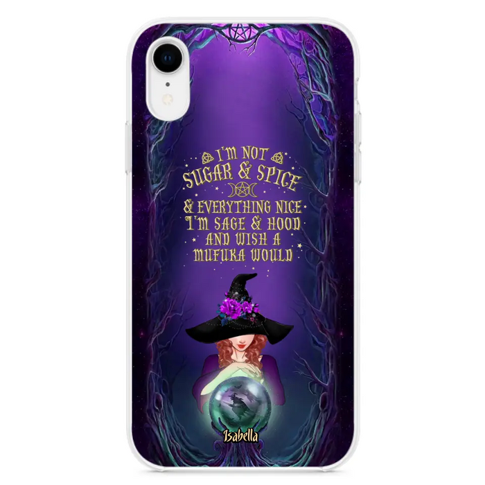 Custom Personalized Witch Phone Case - Gift Idea for Witch Lovers - I'm Not Sugar & Spice & Everything Nice - Case for iPhone/Samsung