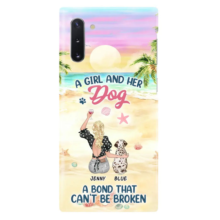 Custom Personalized Dog Mom Phone Case - Upto 6 Dogs - Gift Idea for Dog Lovers - A Girl And Her Dog A Bond That Can't Be Broken - Case for iPhone/Samsung