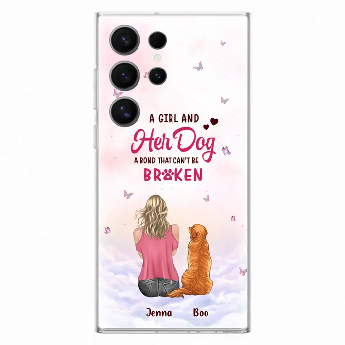 Custom Personalized Dog Mom Phone Case - Upto 5 Dogs - Gift Idea For Dog Lovers - A Girl And Her Dog A Bond That Can't Be Broken - Case for iPhone/Samsung