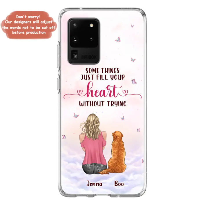 Custom Personalized Dog Mom Phone Case - Upto 5 Dogs - Gift Idea For Dog Lovers - Some Things Just Fill Your Heart Without Trying - Case for iPhone/Samsung