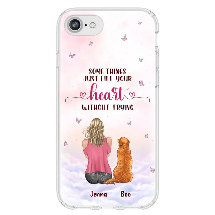 Custom Personalized Dog Mom Phone Case - Upto 5 Dogs - Gift Idea For Dog Lovers - Some Things Just Fill Your Heart Without Trying - Case for iPhone/Samsung